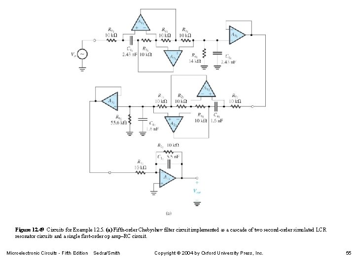 Figure 12. 49 Circuits for Example 12. 5. (a) Fifth-order Chebyshev filter circuit implemented