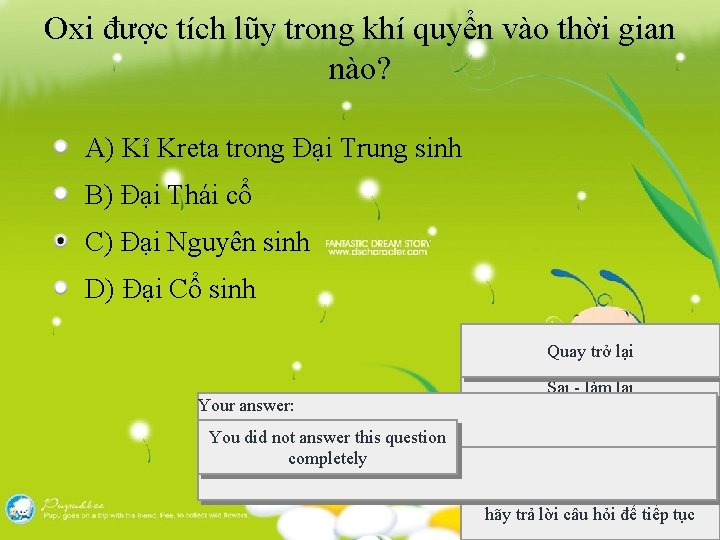 Oxi được tích lũy trong khí quyển vào thời gian nào? A) Kỉ Kreta