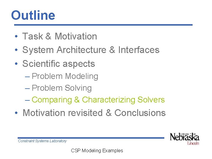 Outline • Task & Motivation • System Architecture & Interfaces • Scientific aspects – Outline • Task & Motivation • System Architecture & Interfaces • Scientific aspects –