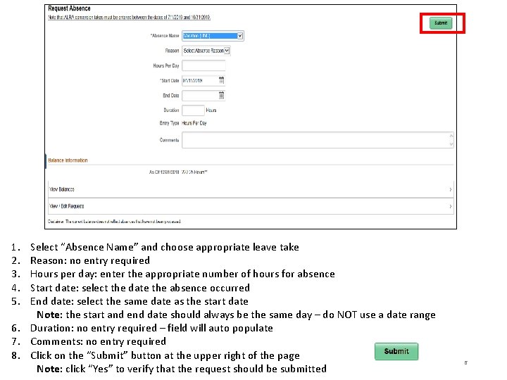 View Leave Balances 1. 2. 3. 4. 5. Select “Absence Name” and choose appropriate