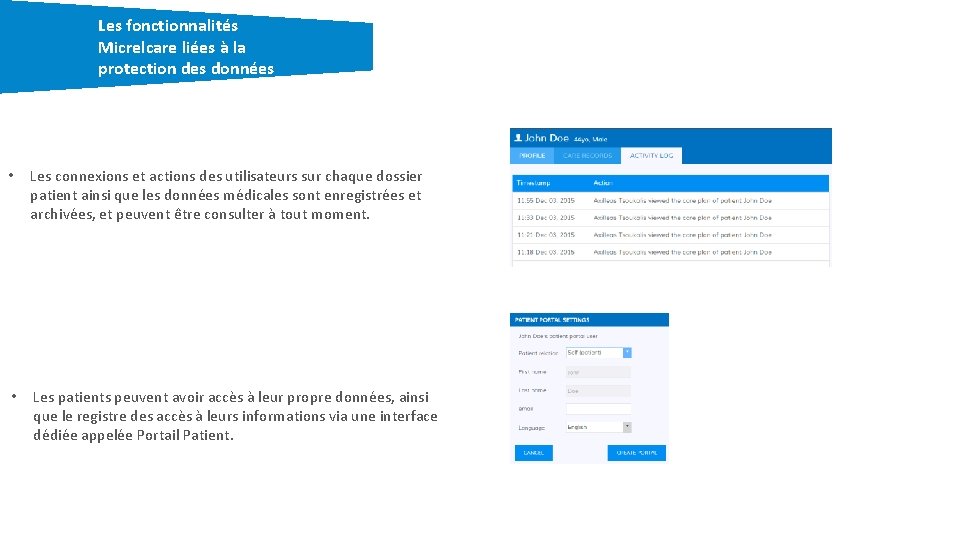 Les fonctionnalités Micrelcare liées à la protection des données • Les connexions et actions