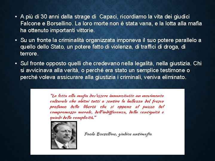  • A più di 30 anni dalla strage di Capaci, ricordiamo la vita