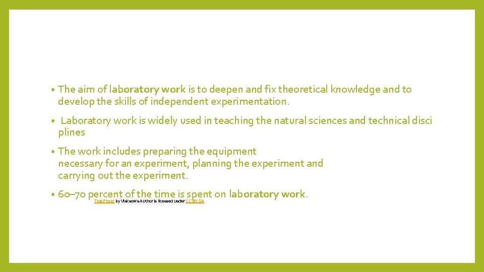  • The aim of laboratory work is to deepen and fix theoretical knowledge