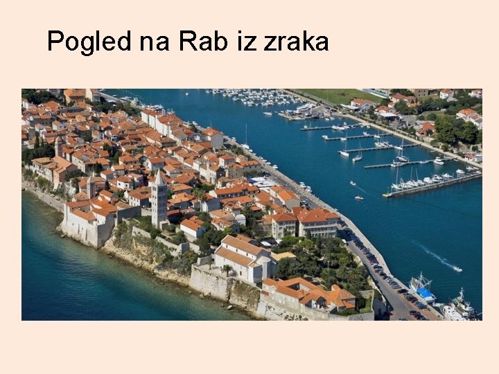 Pogled na Rab iz zraka 