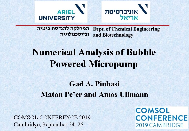 Numerical Analysis of Bubble Powered Micropump Gad A. Pinhasi Matan Pe’er and Amos Ullmann