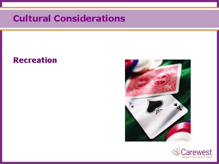Cultural Considerations Recreation 