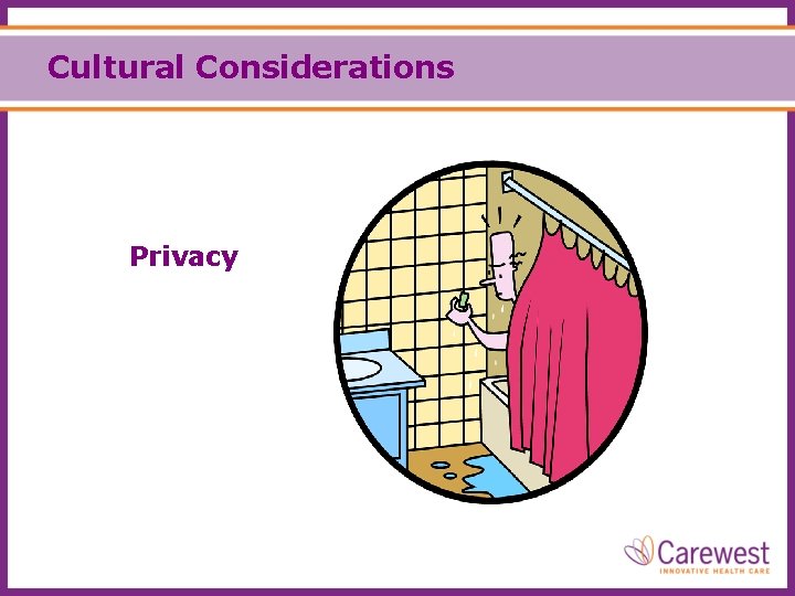 Cultural Considerations Privacy 