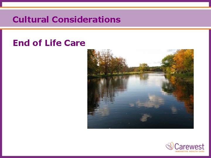 Cultural Considerations End of Life Care 