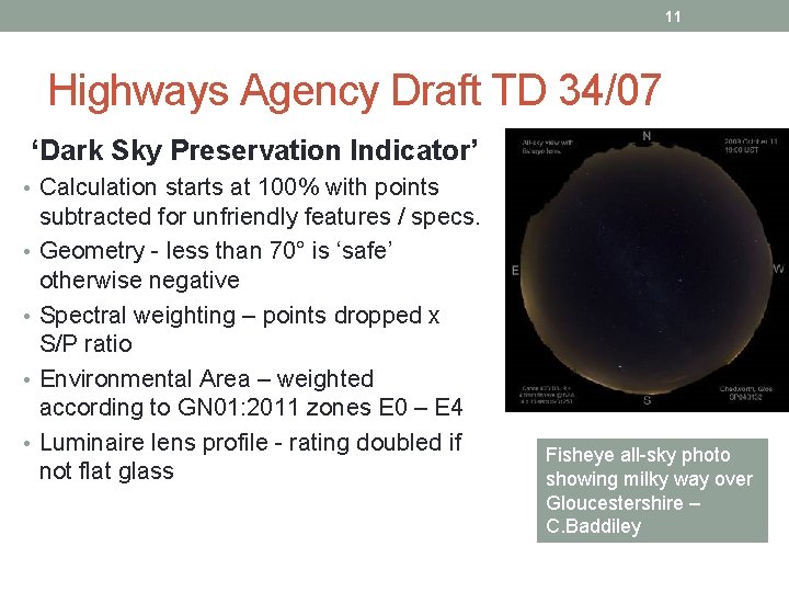 11 Highways Agency Draft TD 34/07 ‘Dark Sky Preservation Indicator’ • Calculation starts at 11 Highways Agency Draft TD 34/07 ‘Dark Sky Preservation Indicator’ • Calculation starts at