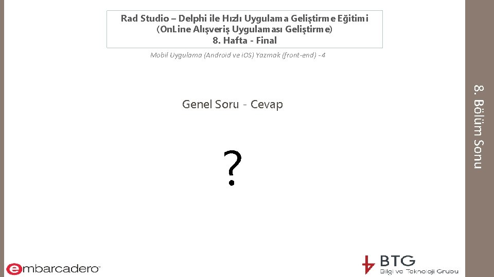 Rad Studio – Delphi ile Hızlı Uygulama Geliştirme Eğitimi (On. Line Alışveriş Uygulaması Geliştirme)