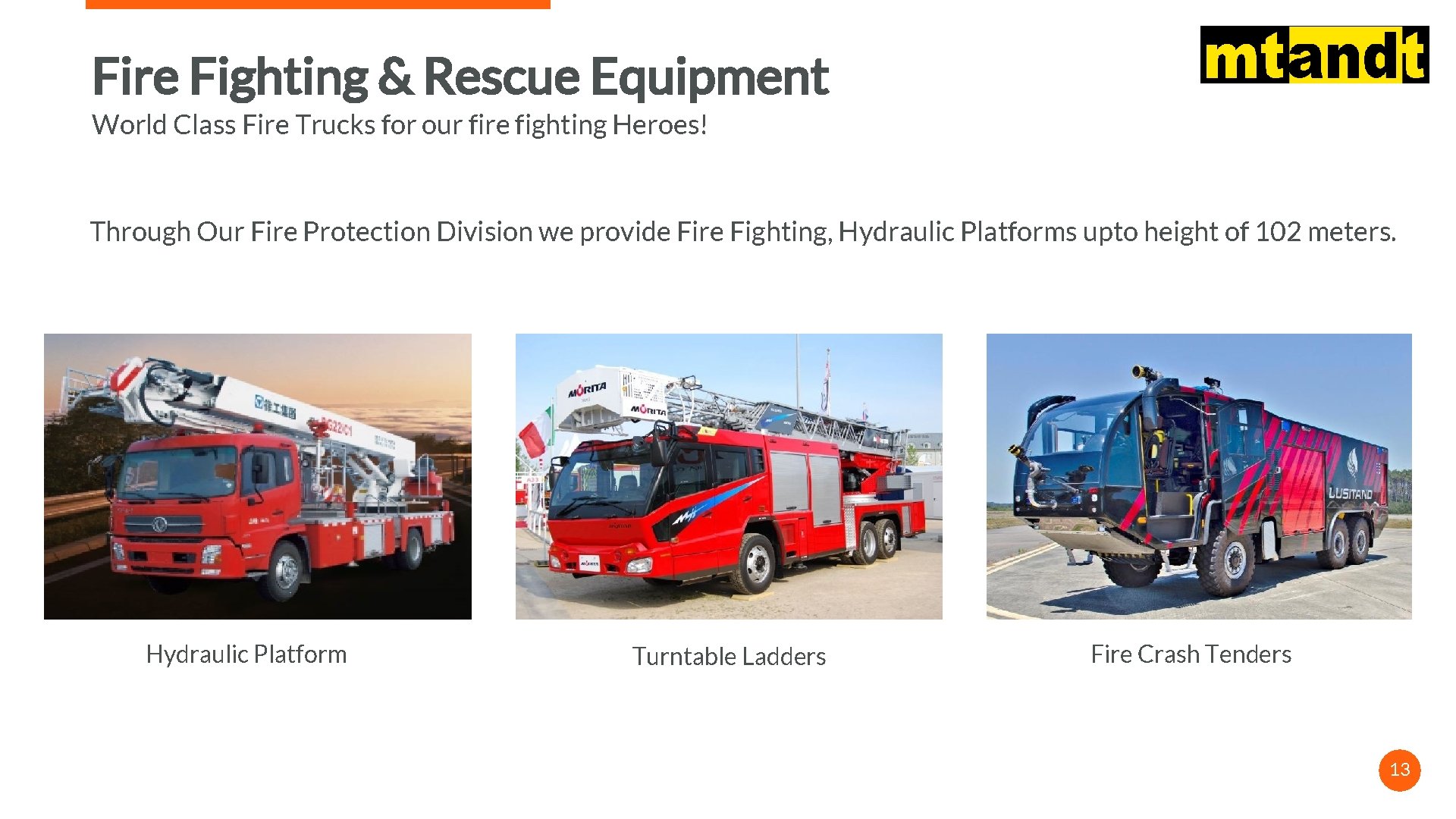 Fire Fighting & Rescue Equipment World Class Fire Trucks for our fire fighting Heroes!