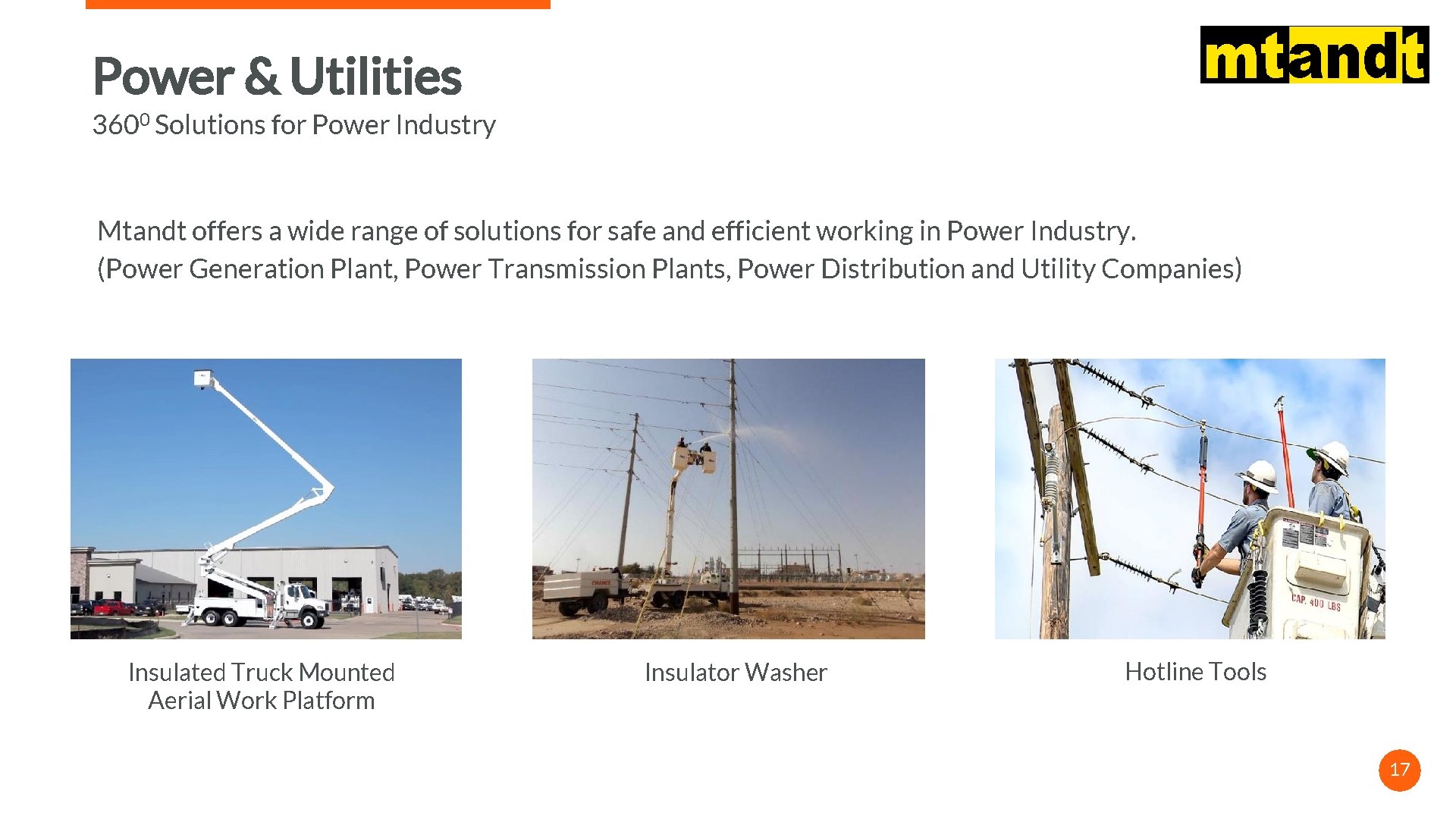 Power & Utilities 3600 Solutions for Power Industry Mtandt offers a wide range of
