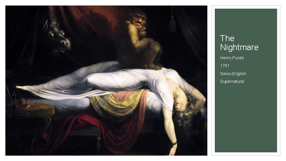 The Nightmare Henry Fuseli 1781 Swiss-English Supernatural 