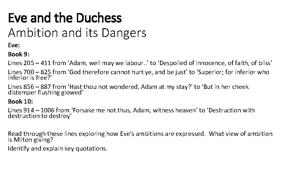 Eve and the Duchess Ambition and its Dangers Eve: Book 9: Lines 205 –