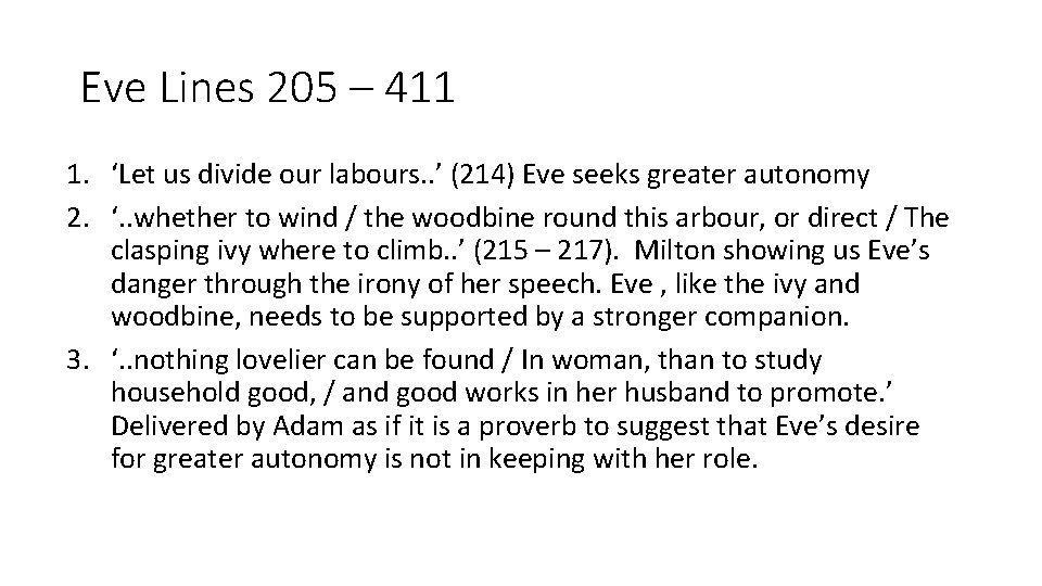 Eve Lines 205 – 411 1. ‘Let us divide our labours. . ’ (214)