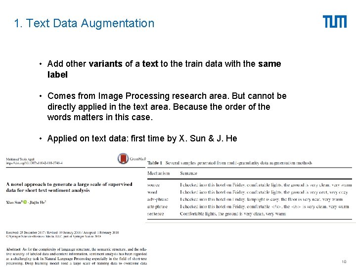1. Text Data Augmentation • Add other variants of a text to the train
