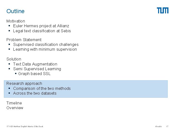 Outline Motivation § Euler Hermes project at Allianz § Legal text classification at Sebis