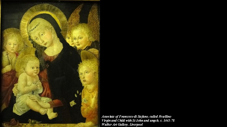 Associate of Francesco di Stefano, called Pesellino Virgin and Child with St John and