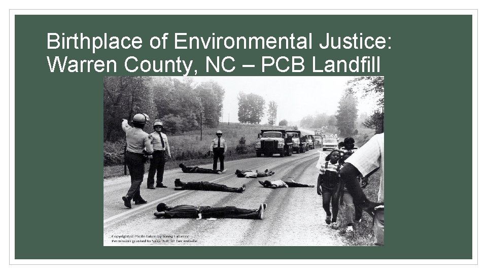 Birthplace of Environmental Justice: Warren County, NC – PCB Landfill 