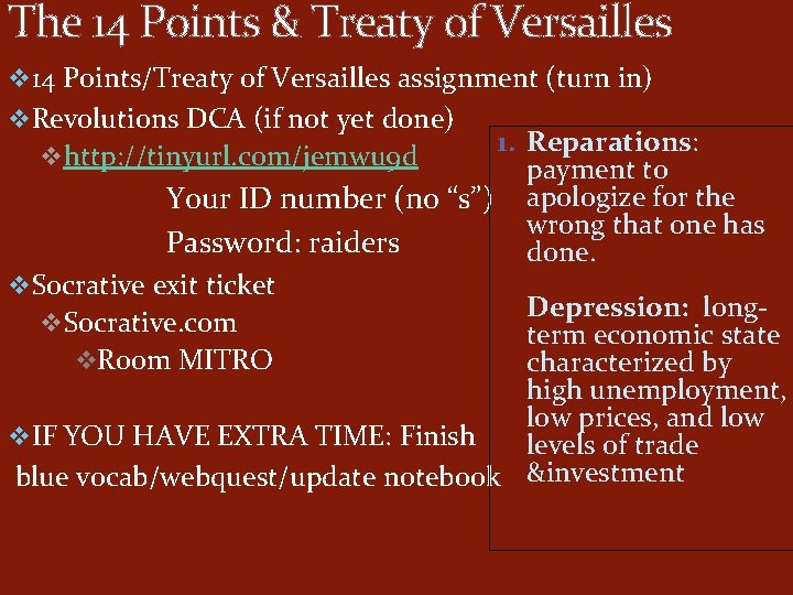 The 14 Points & Treaty of Versailles v 14 Points/Treaty of Versailles assignment (turn