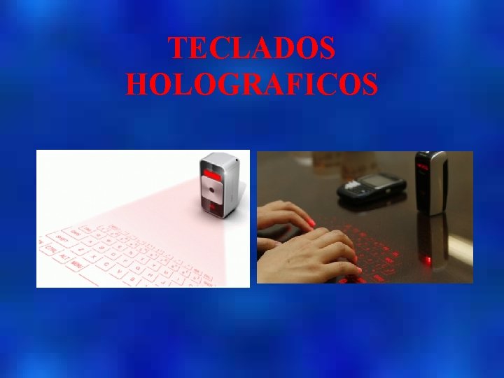 TECLADOS HOLOGRAFICOS 