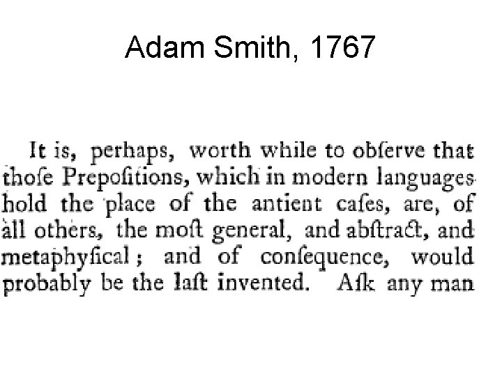 Adam Smith, 1767 Adam Smith, 1767