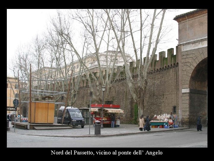 Nord del Passetto, vicino al ponte dell’ Angelo Nord del Passetto, vicino al ponte dell’ Angelo