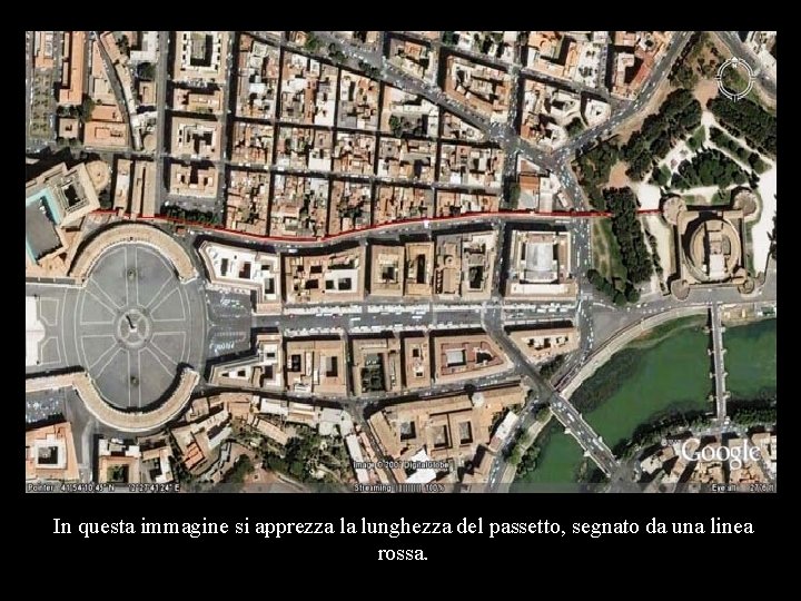 In questa immagine si apprezza la lunghezza del passetto, segnato da una linea rossa. In questa immagine si apprezza la lunghezza del passetto, segnato da una linea rossa.