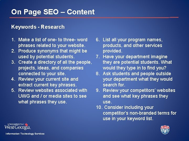 On Page SEO – Content Keywords - Research 1. Make a list of one-