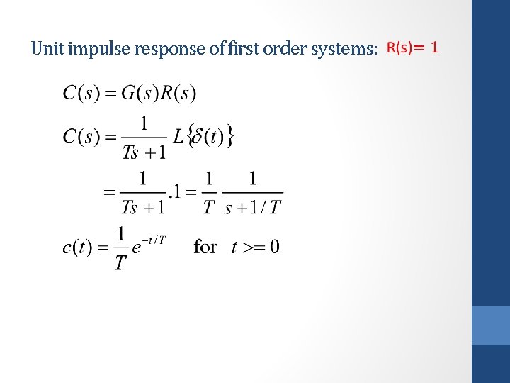 Unit impulse response of first order systems: 