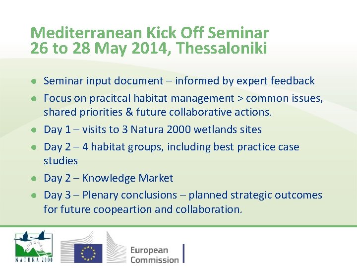 Mediterranean Kick Off Seminar 26 to 28 May 2014, Thessaloniki l l l Seminar