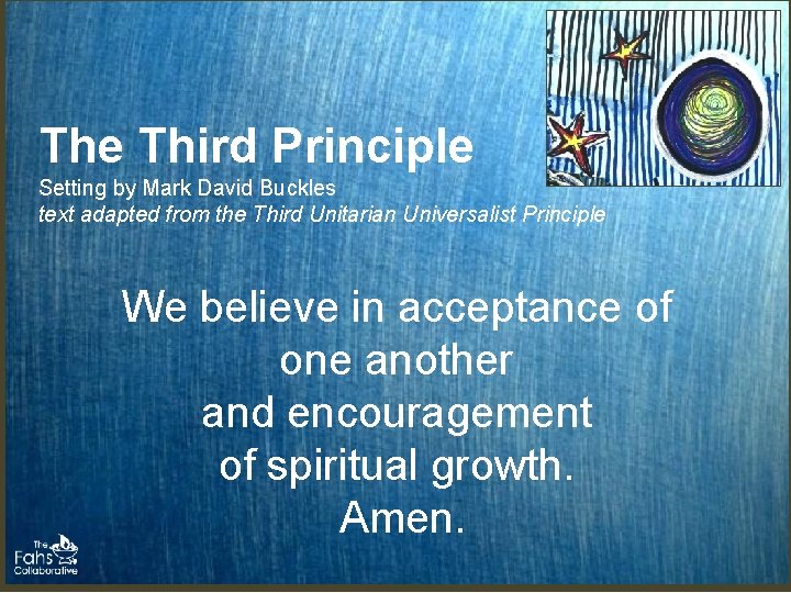 The Third Principle Setting by Mark David Buckles text adapted from the Third Unitarian