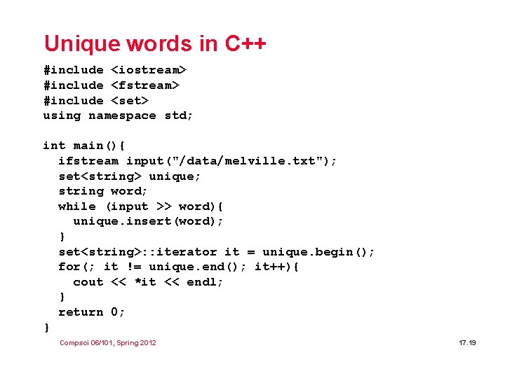 Unique words in C++ #include <iostream> #include <fstream> #include <set> using namespace std; int