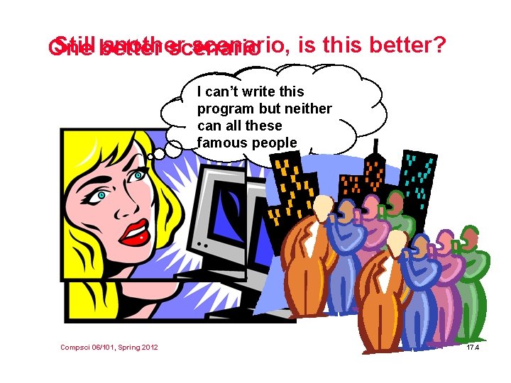 Still better another scenario, is this better? One scenario can’t write this II can’t