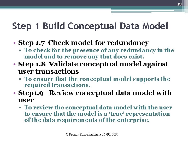 19 Step 1 Build Conceptual Data Model • Step 1. 7 Check model for