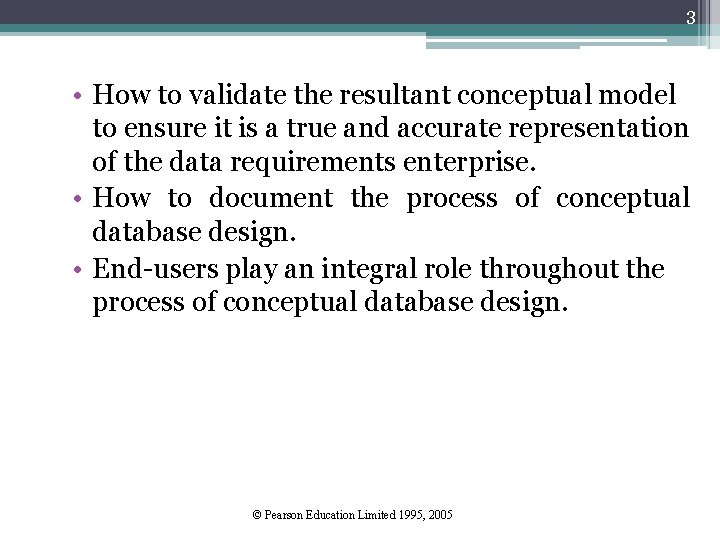 3 • How to validate the resultant conceptual model to ensure it is a