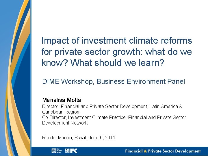 Impact of investment climate reforms for private sector growth: what do we know? What