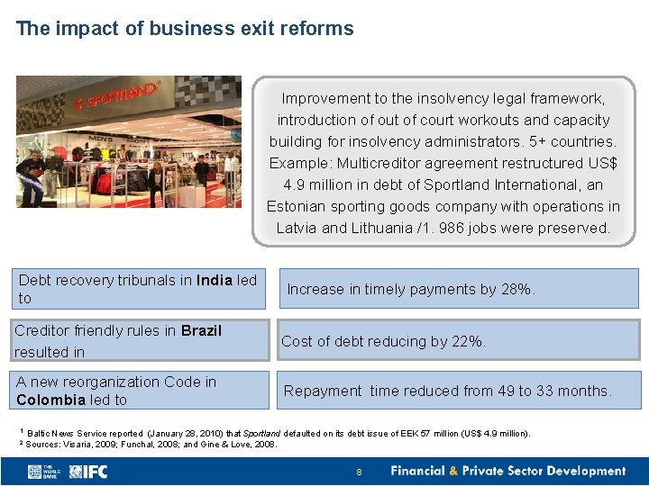 The impact of business exit reforms Improvement to the insolvency legal framework, introduction of