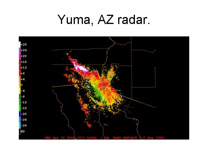 Yuma, AZ radar. 