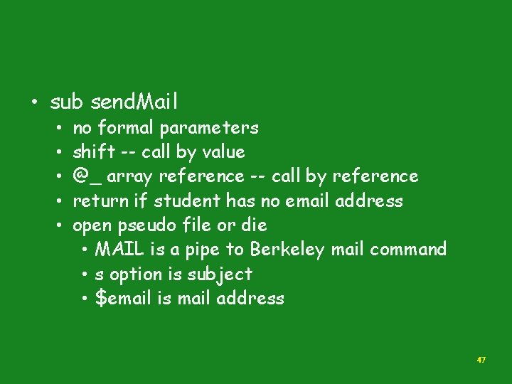  • sub send. Mail • • • no formal parameters shift -- call