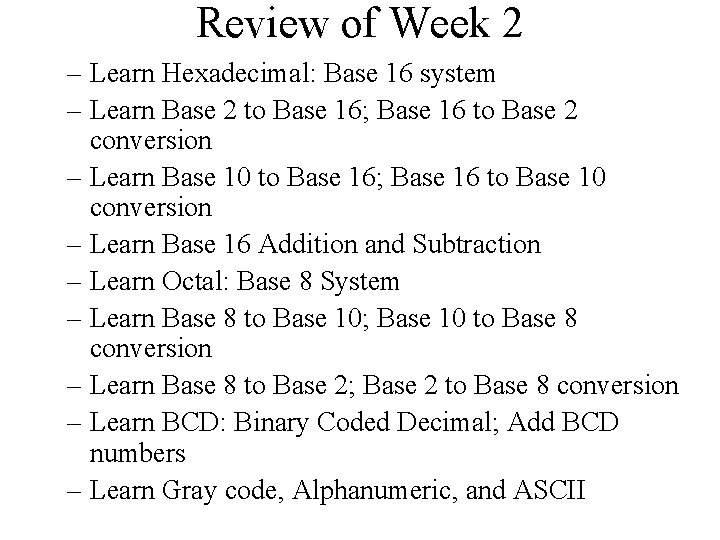 Review of Week 2 – Learn Hexadecimal: Base 16 system – Learn Base 2