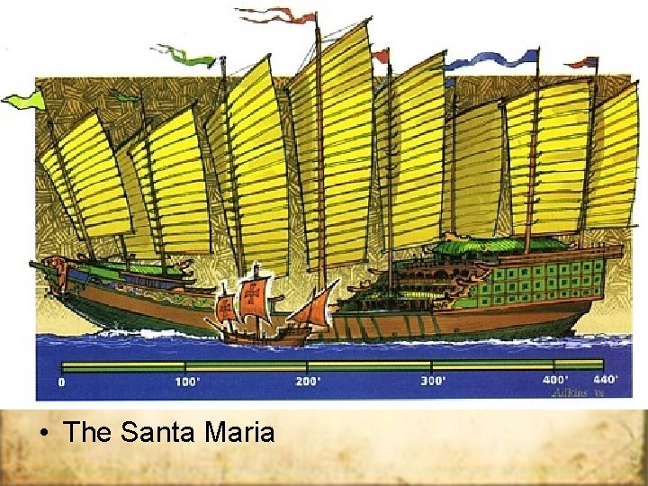  • The Santa Maria 