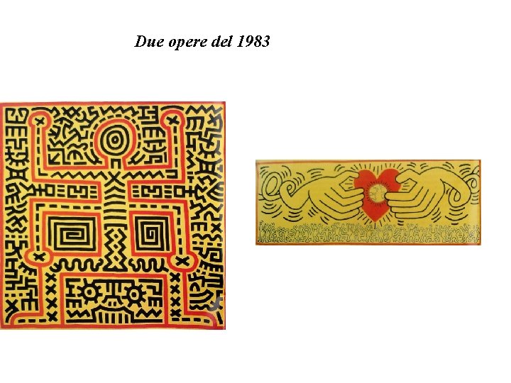 Due opere del 1983 Due opere del 1983