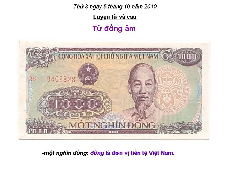 Thứ 3 ngày 5 tháng 10 năm 2010 Luyện từ và câu Từ đồng