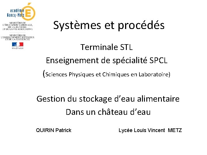 Systèmes et procédés Terminale STL Enseignement de spécialité SPCL (Sciences Physiques et Chimiques en