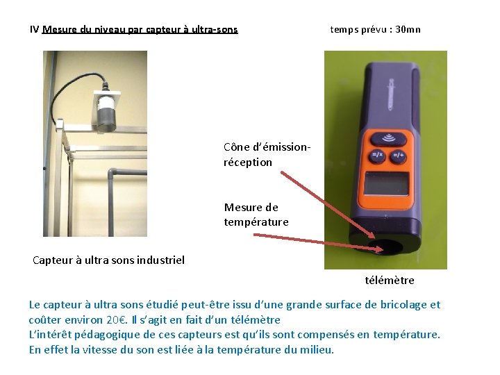 IV Mesure du niveau par capteur à ultra-sons temps prévu : 30 mn Cône