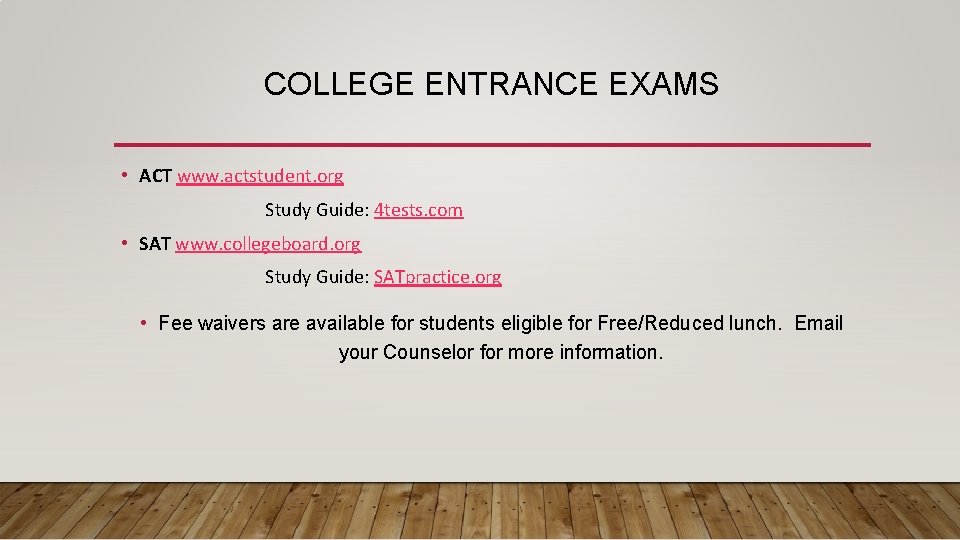 COLLEGE ENTRANCE EXAMS • ACT www. actstudent. org Study Guide: 4 tests. com •