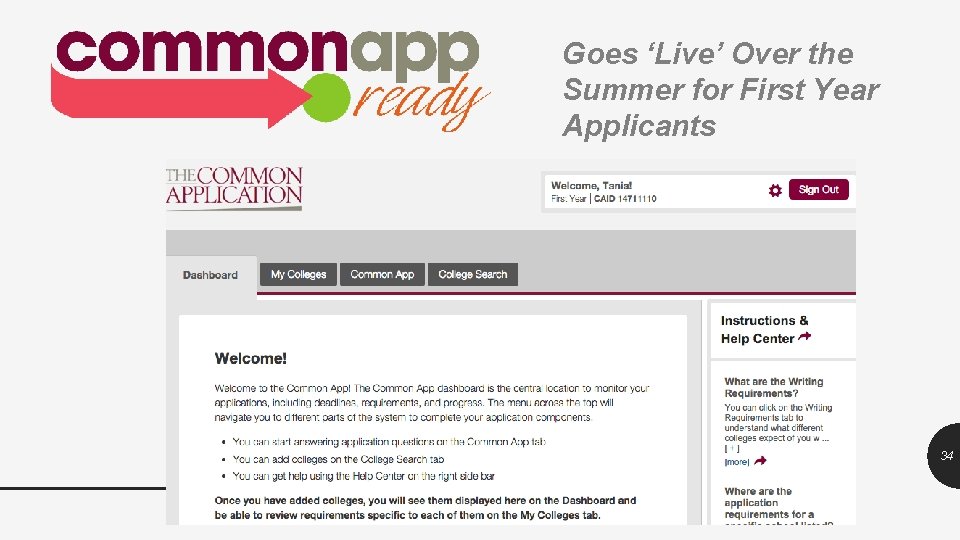 Goes ‘Live’ Over the Summer for First Year Applicants 34 