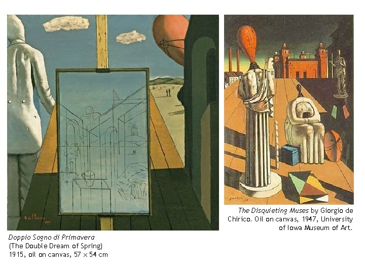 The Disquieting Muses by Giorgio de Chirico. Oil on canvas, 1947, University of Iowa