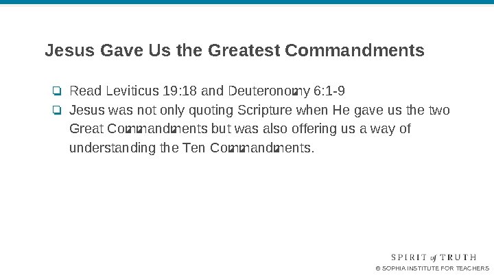 Jesus Gave Us the Greatest Commandments ❏ Read Leviticus 19: 18 and Deuteronomy 6: Jesus Gave Us the Greatest Commandments ❏ Read Leviticus 19: 18 and Deuteronomy 6:
